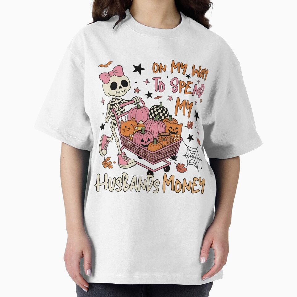 Spend My Husbands Money Skeleton Halloween by KroghDs