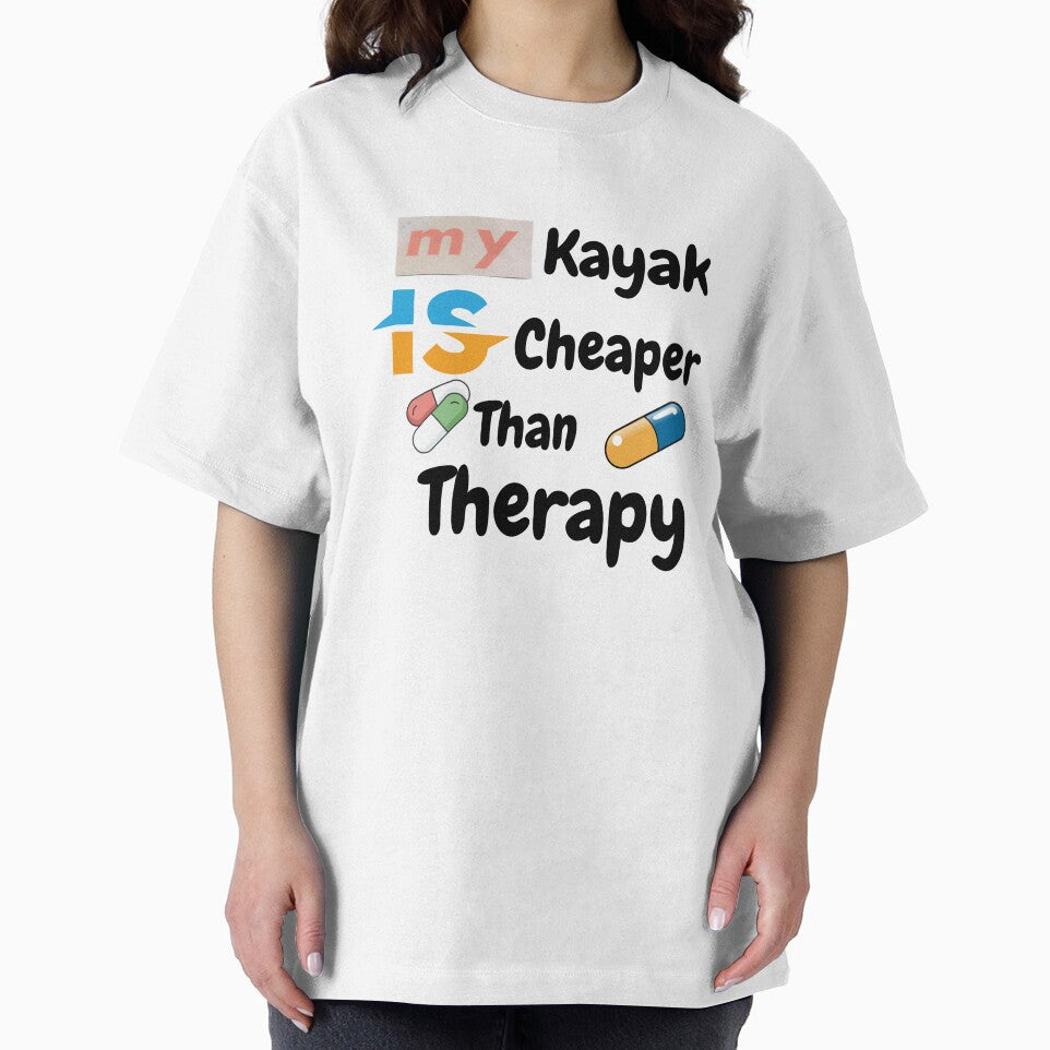 My Kayak Is Cheaper Than Therapy – Funny Kayaking T-Shirt for Paddlers & Outdoor Lovers by Anasalseady
