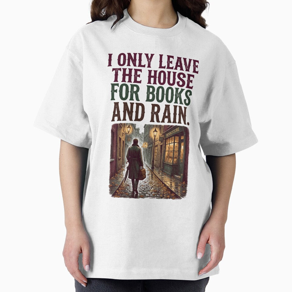 I Only Leave The House For Books And Rain by SignumShop