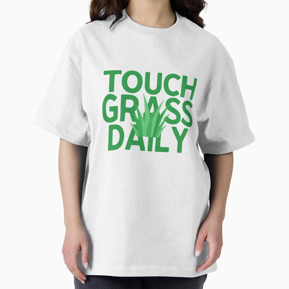 Touch Grass Daily Funny Outdoors Shirt by ys96