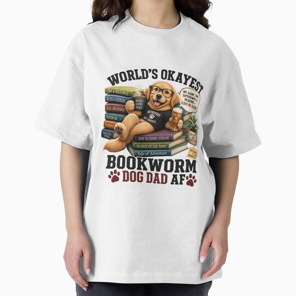 World's Okayest Bookworm Dog Dad AF Tee | Reading Superpower Puppy T-Shirt by Ashley critters
