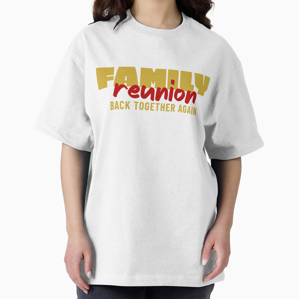 funny Matching Family for Gathering & Celebration, Family Reunion Back Together Again by LuxeGraphix
