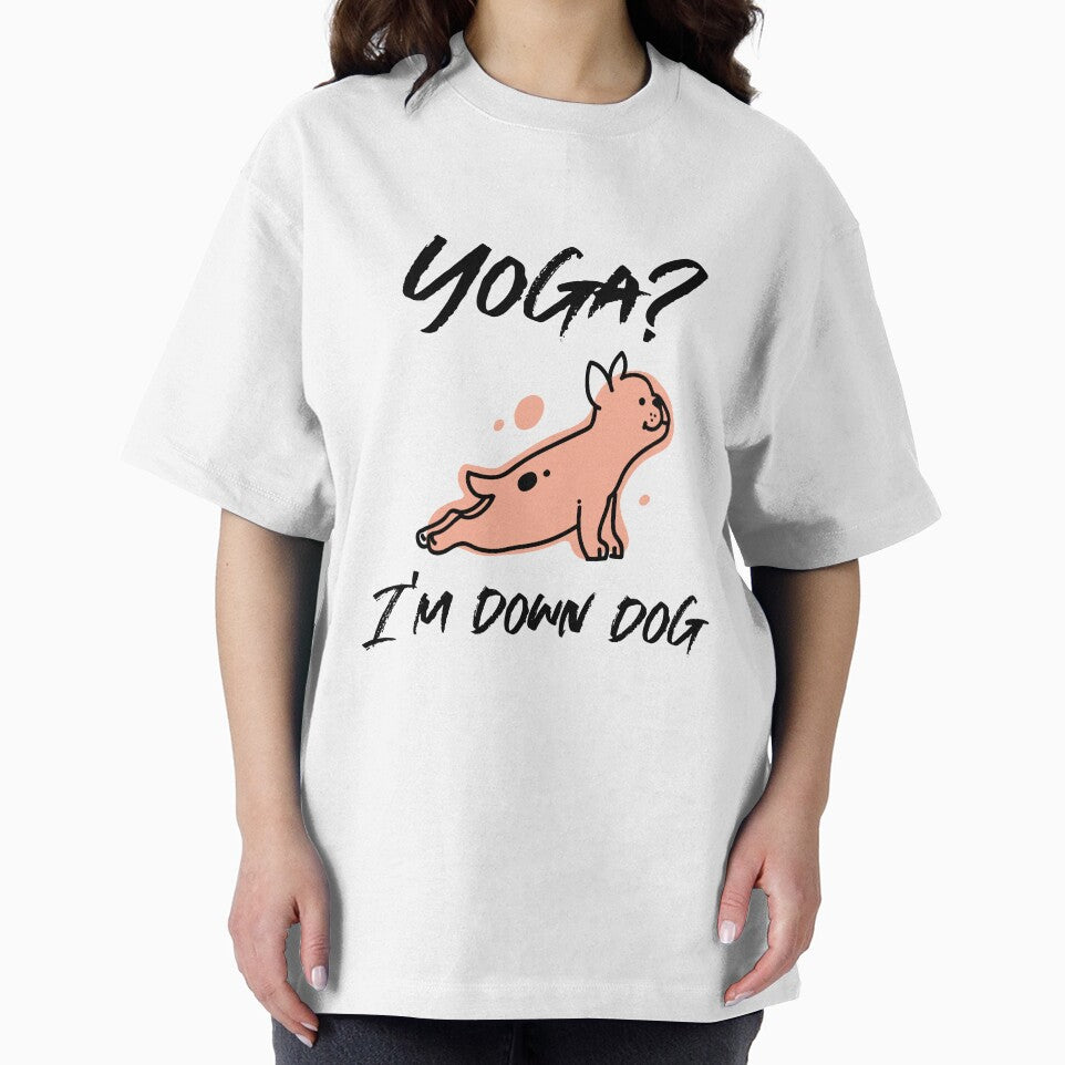 Yoga? I'm Down Dog by RiseandShineTee