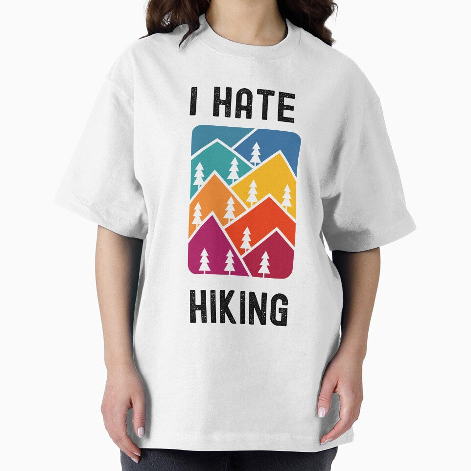 I hate hiking, funny saying ,love camping by erozzz