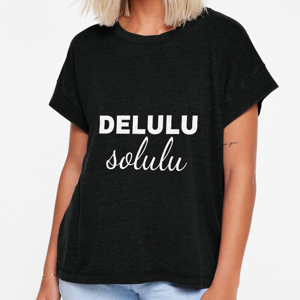 Copy of Delulu Is The Solulu by jaac310