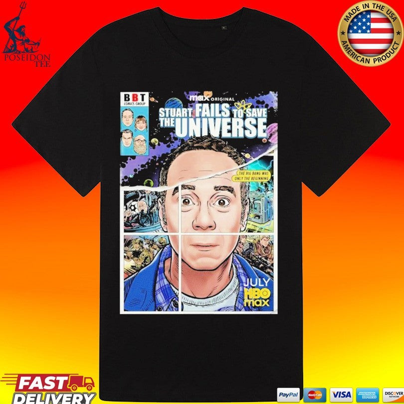 Stuart Fails To Save The University Big Bang Was Only The Beginning 2026 T-shirt
