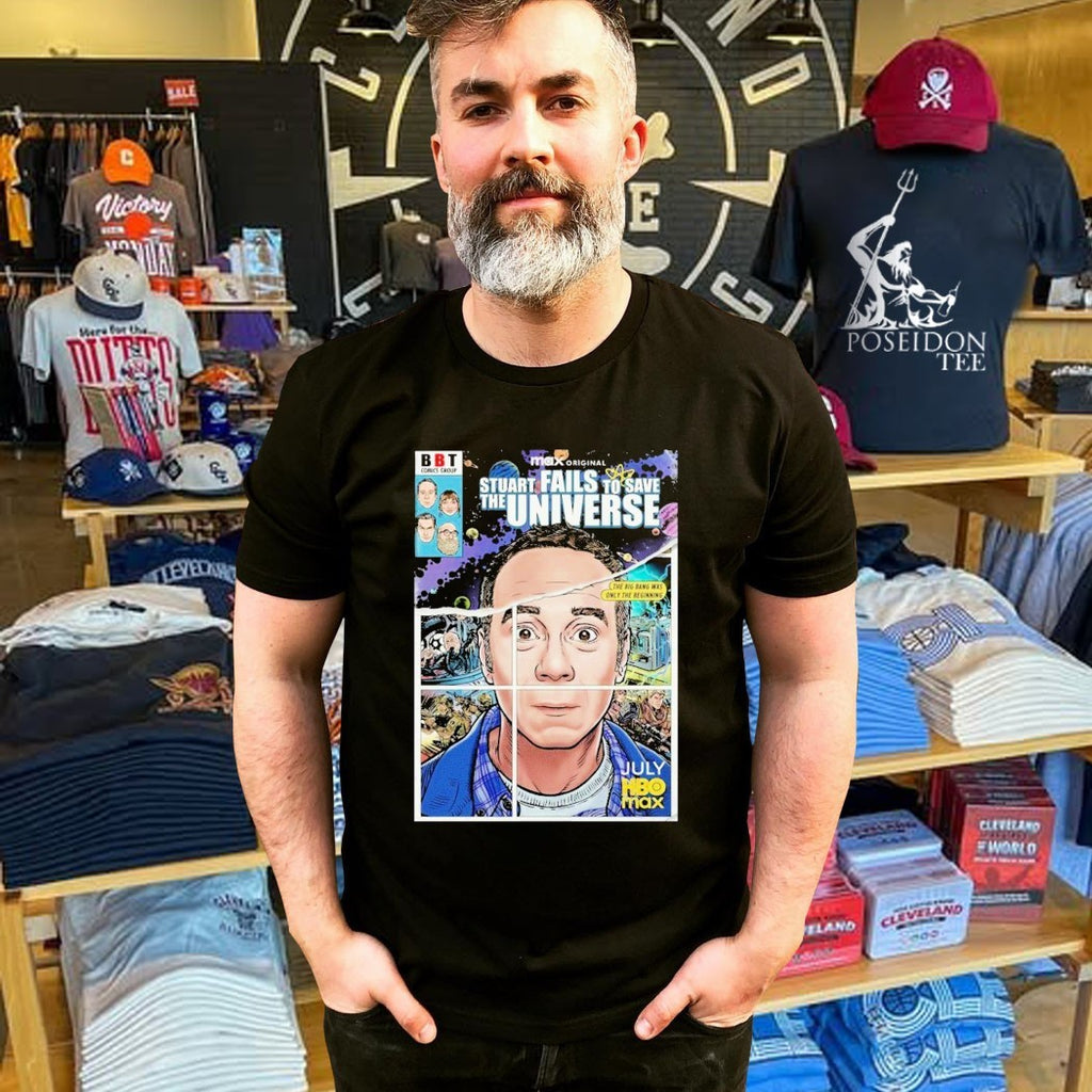 Stuart Fails To Save The University Big Bang Was Only The Beginning 2026 T-shirt