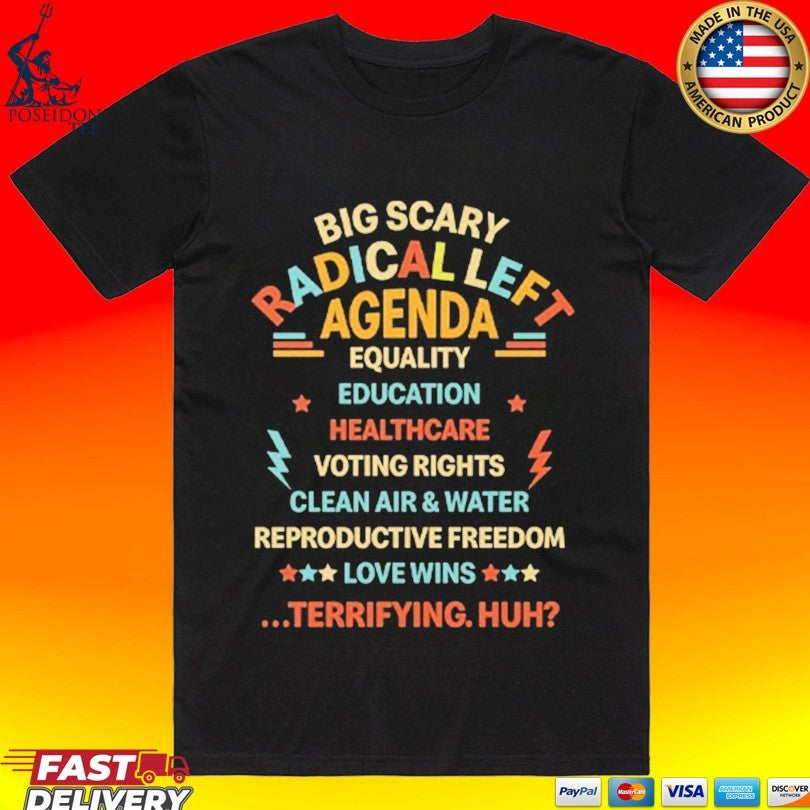 Support Radical Left Agenda T-shirt