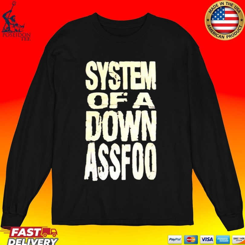 System Of A Down Ass Foo T-shirt