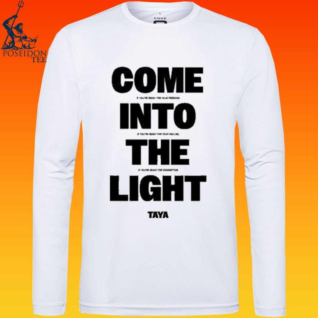 Taya Come Into The Light T-shirt