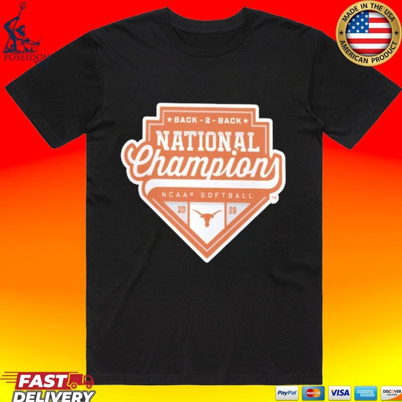 Texas Longhorns 2026 NCAA Softball Women’s College World Series Back-to-back National Champions T-shirt