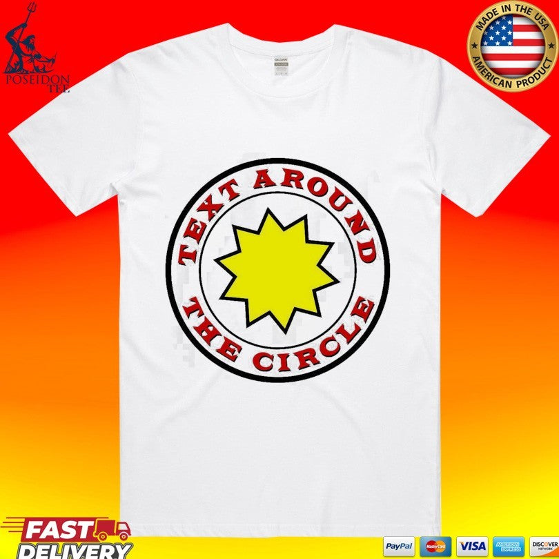 Text Around The Circle T-shirt