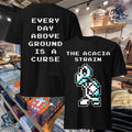 The Acacia Strain Every Day Above Ground Is A Curse Dry Bone T-shirt