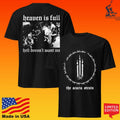 The Acacia Strain Hell Doesn’t Want Me T-shirt