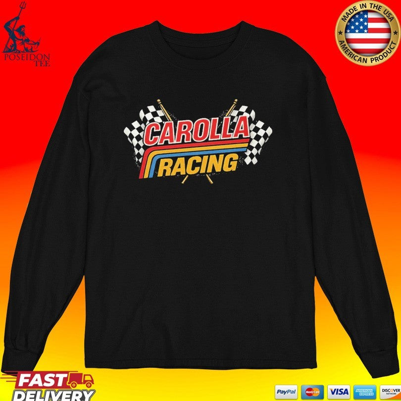 The Adam Carolla Racing T-shirt