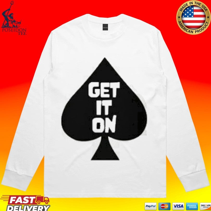 The Adam Carolla Show Spade Get It On Shirt