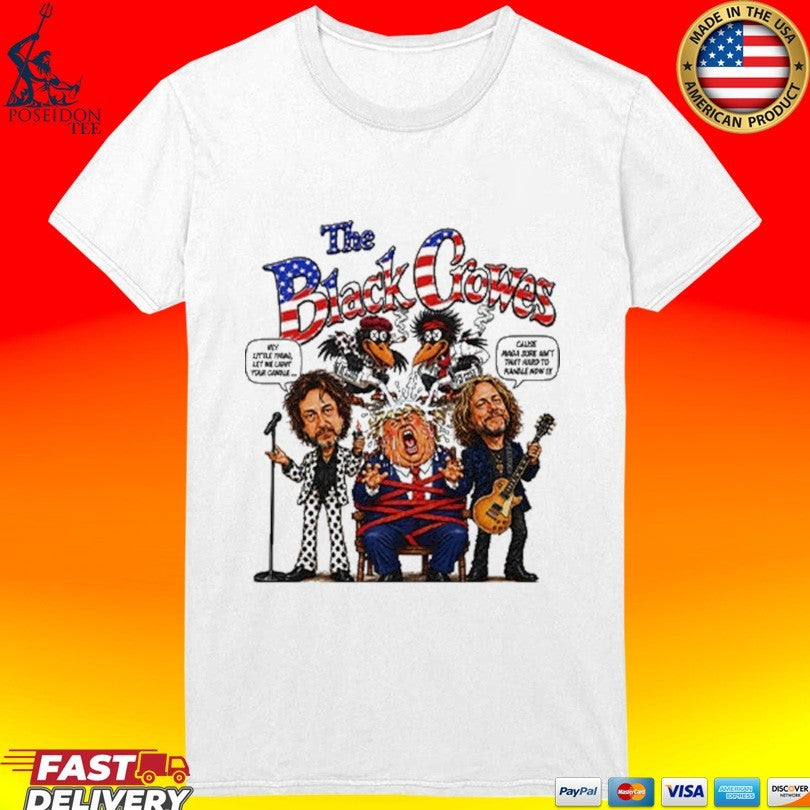 The Black Crowes Dump On Trump T-shirt