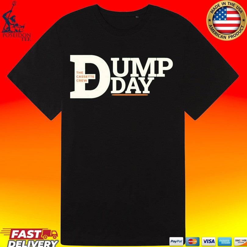 The Cassette Crew Dump Day T-shirt