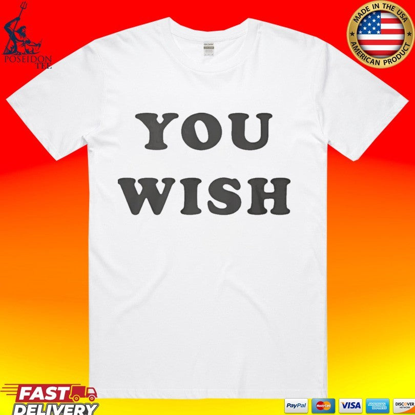 The Chi Kiesha Williams You Wish T-shirt