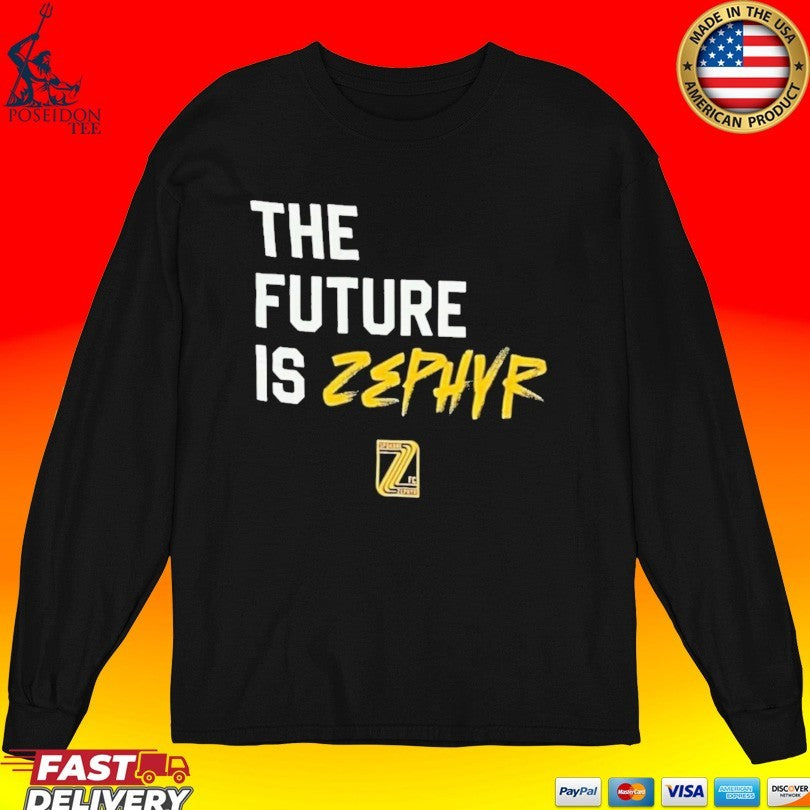 The Future Is Zephyr T-shirt