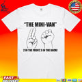 The Mini-van 2 In The Front 5 In The Back T-shirt