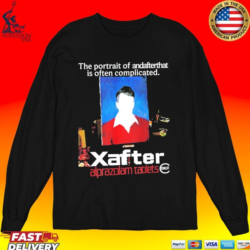 The Portrait Of Andafterthat Is Often Complicated After Alprazolam Tablets T-shirt