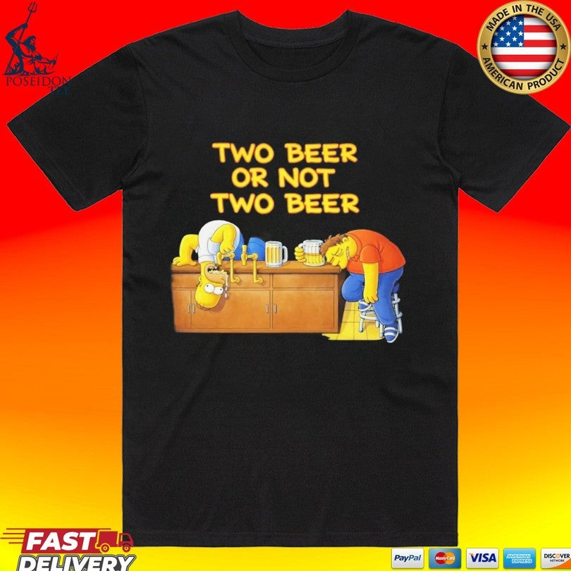The Simpsons Two Beer Or Not Two Beer T-shirt