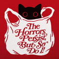 The Horrors Persist