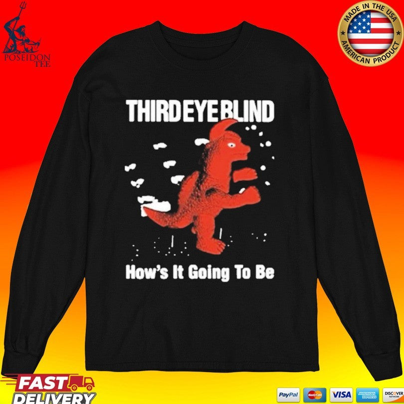 Third Eye Blind Third Eye Blind How’s It Going To Be T-shirt