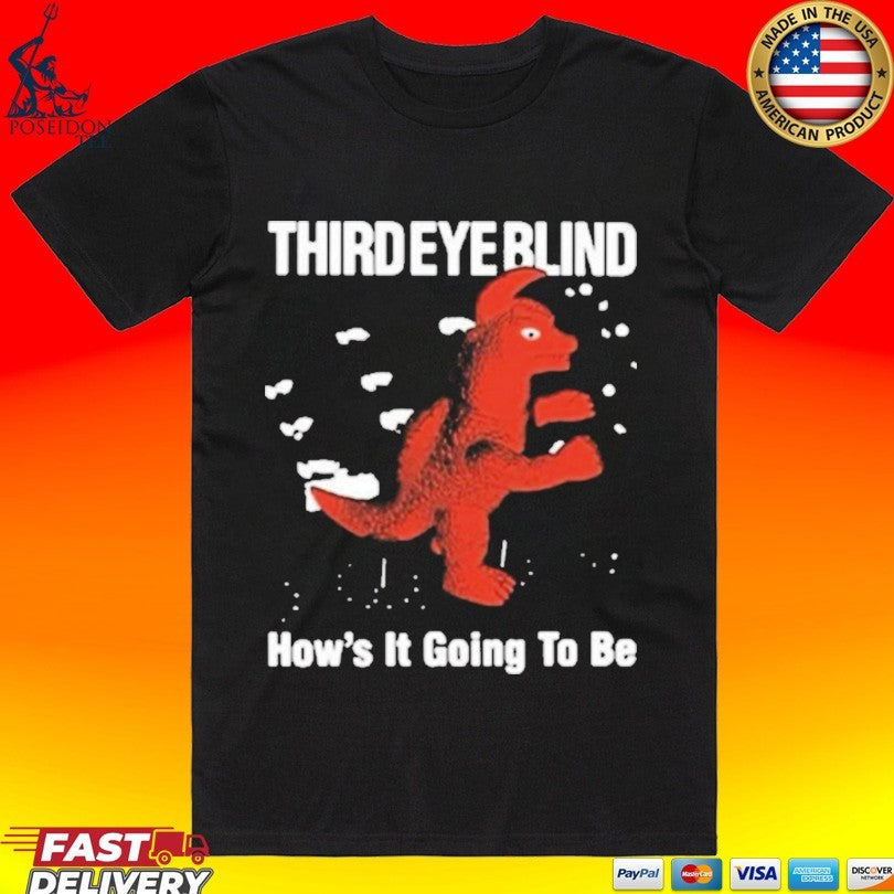 Third Eye Blind Third Eye Blind How’s It Going To Be T-shirt