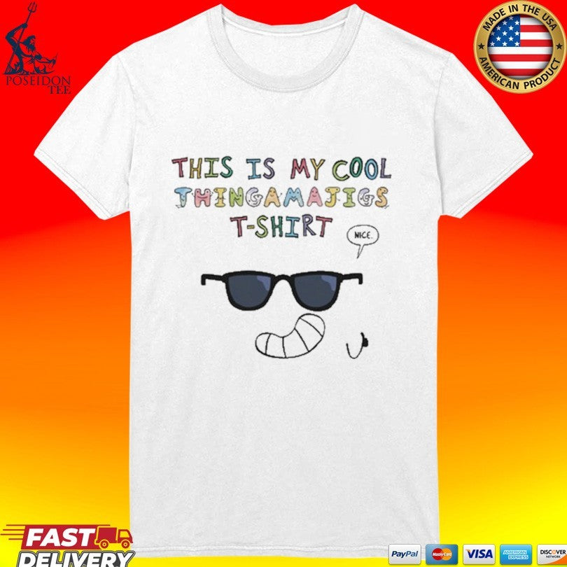 This Is My Cool Thingamajigs T-shirt