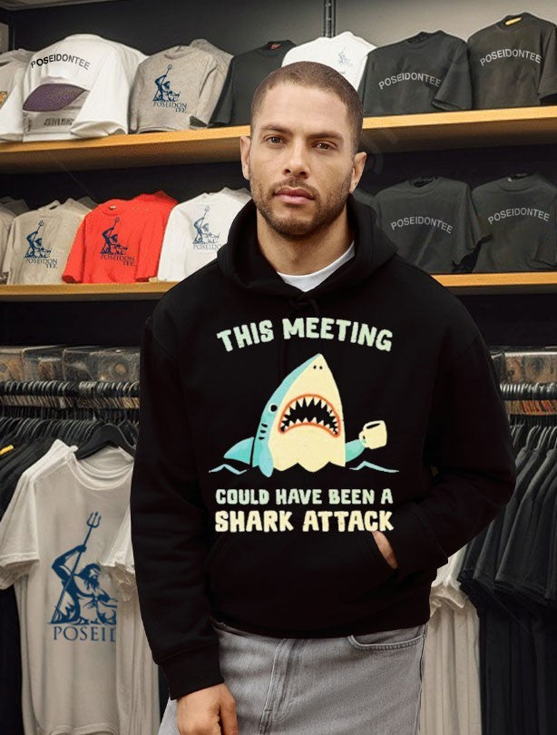 This Meeting Could Have Been A Shark Attack T-shirt