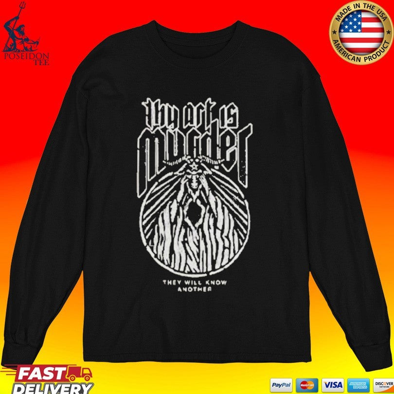 Thy Art Is Murder They Will Konw Another T-shirt