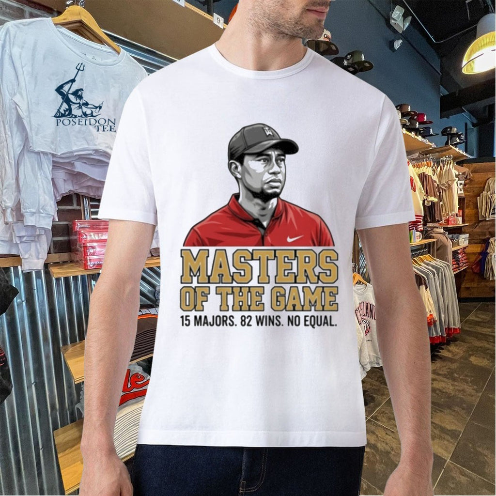 Tiger Woods Masters Of The Game 15 Major 82 Wins No Equal T-shirt