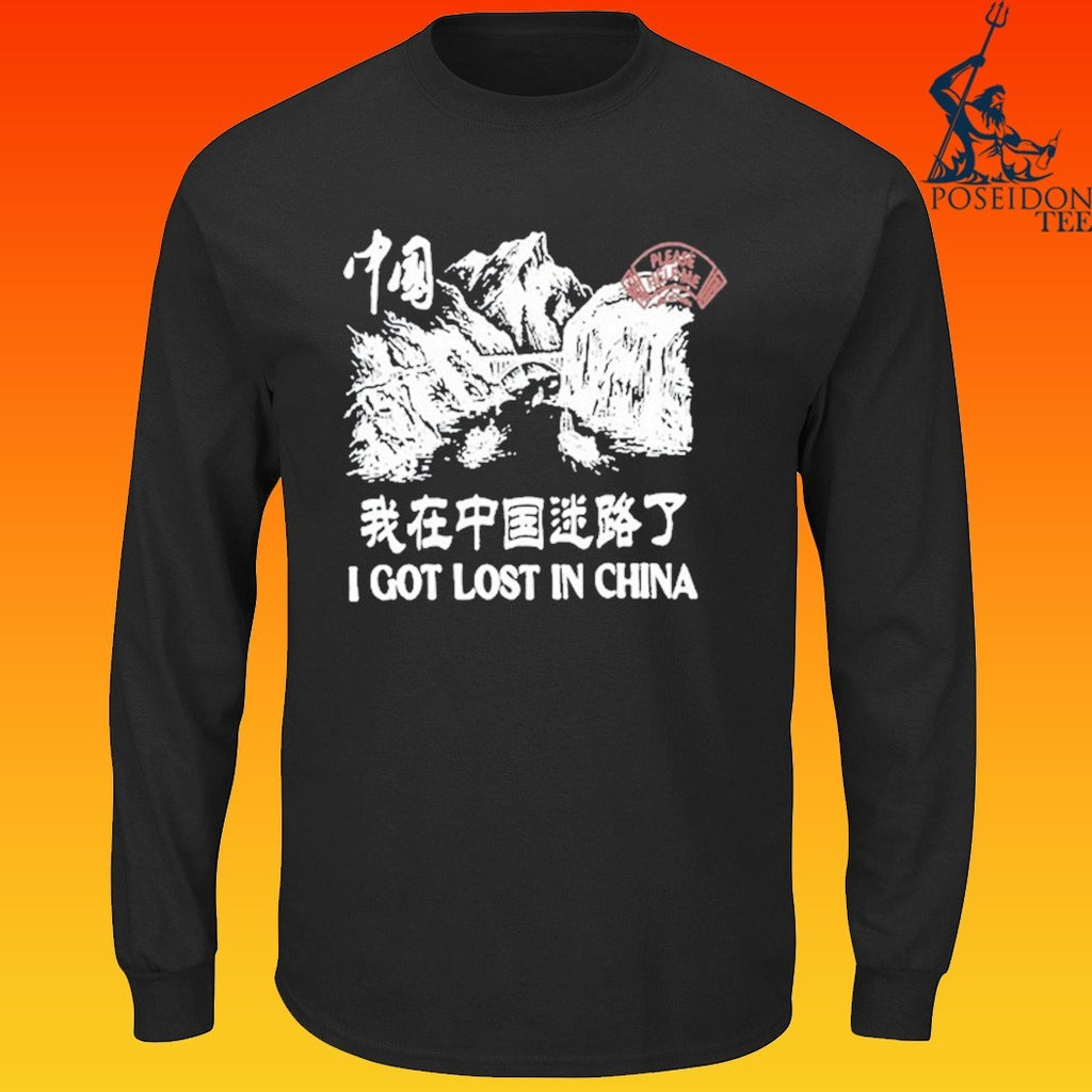 Tip 2 Tip I Got Lost In China T-shirt