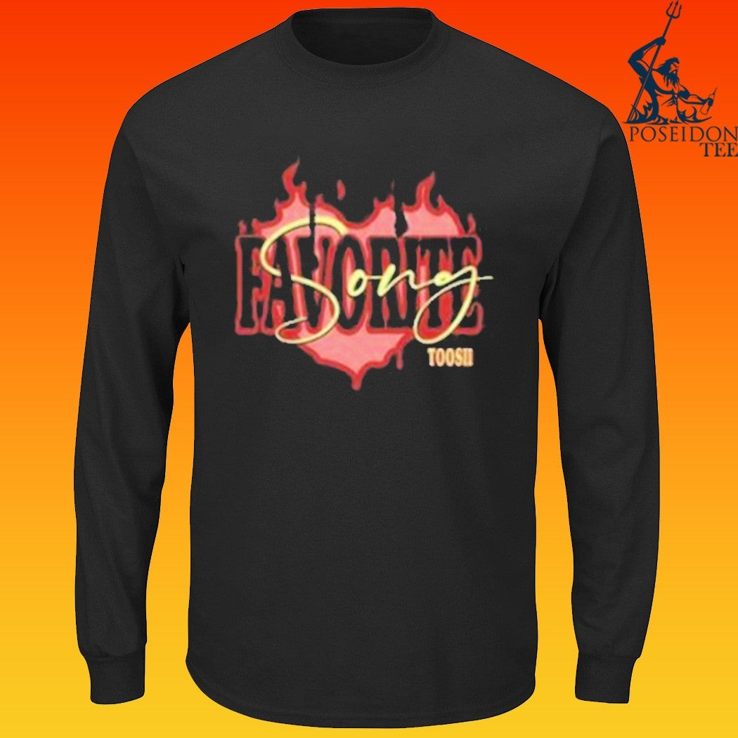 Toosii Favorite Song T-shirt