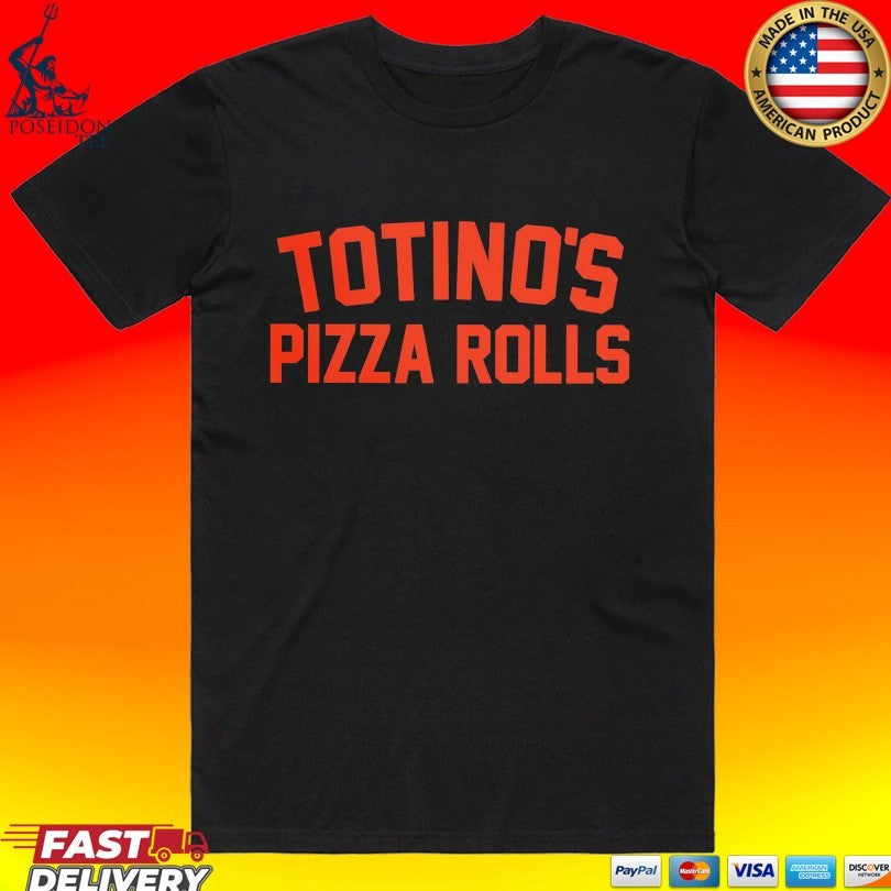Totino’s Pizza Rolls T-shirt