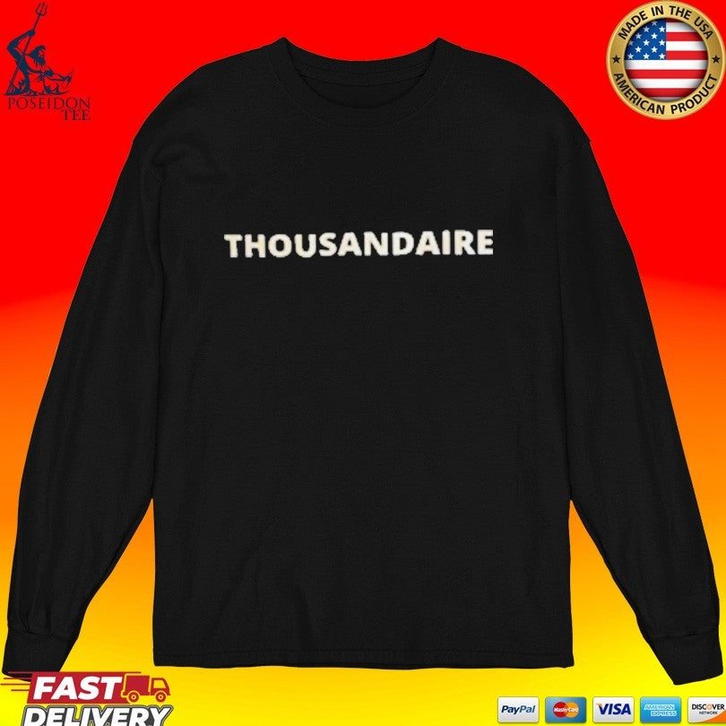 Travis Couture Thousandaire T-shirt