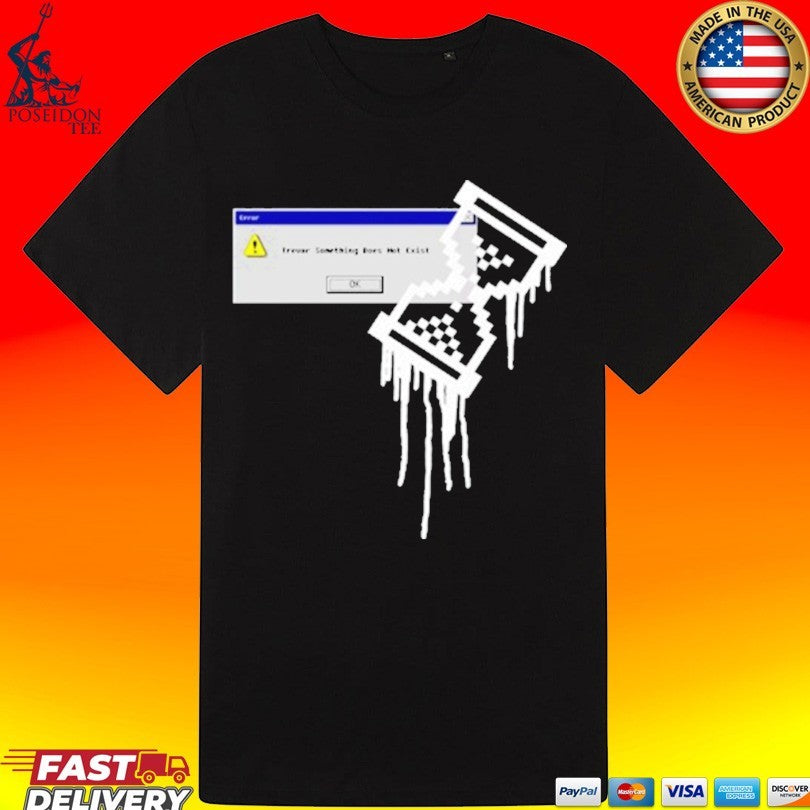 Trevor Something Error T-shirt