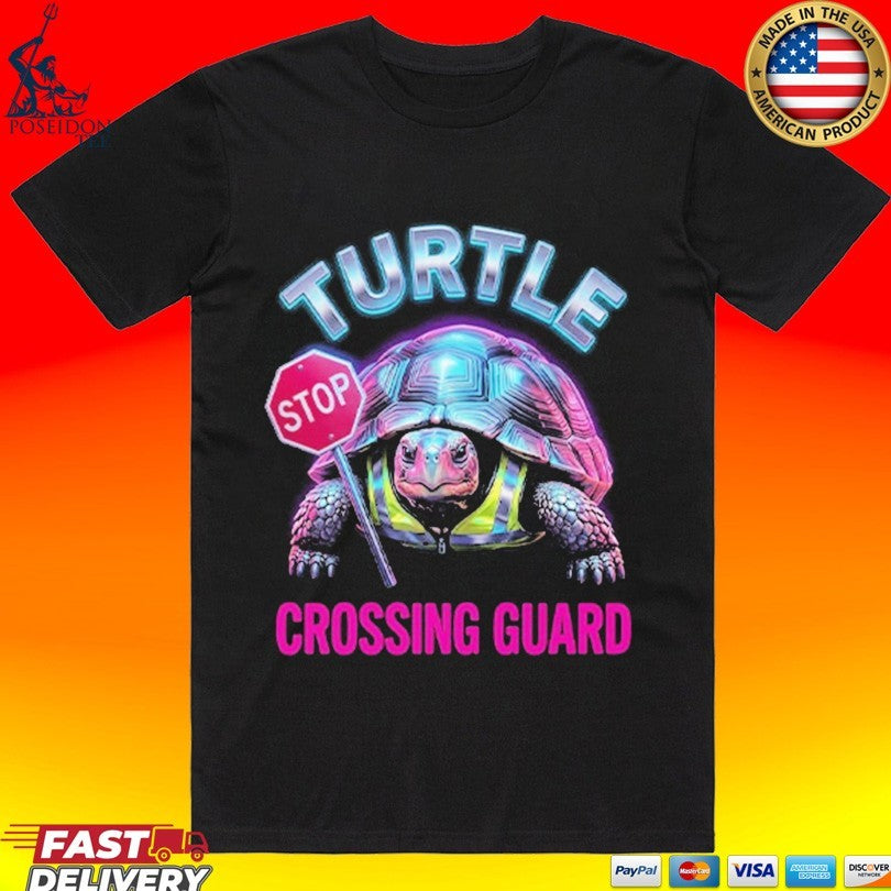Turtle Stop Crossing Guard T-shirt