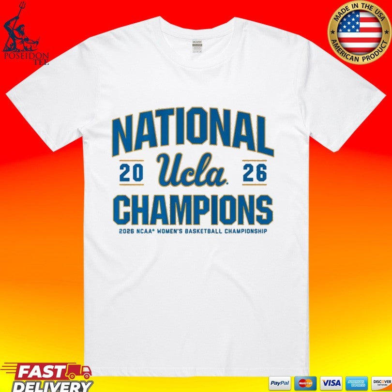 Ucla Bruins WBB 2026 National Champions NCAA Women’s Basketball Championship T-shirt