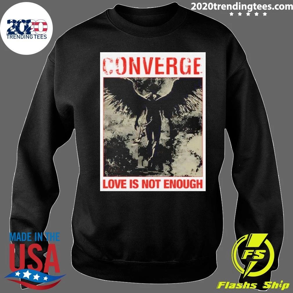 Converge Love Is Not Enough Shirt
