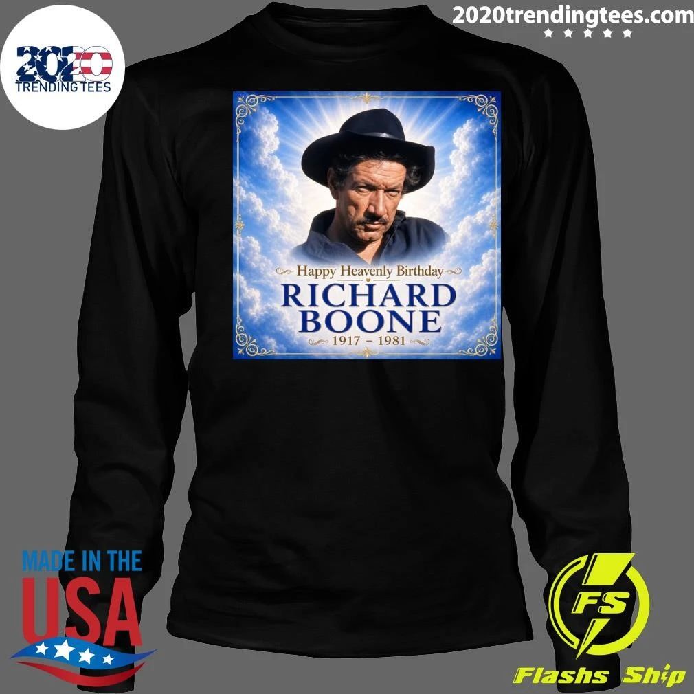 Happy Heavenly Birthday Richard Boone 1917-1981 Shirt