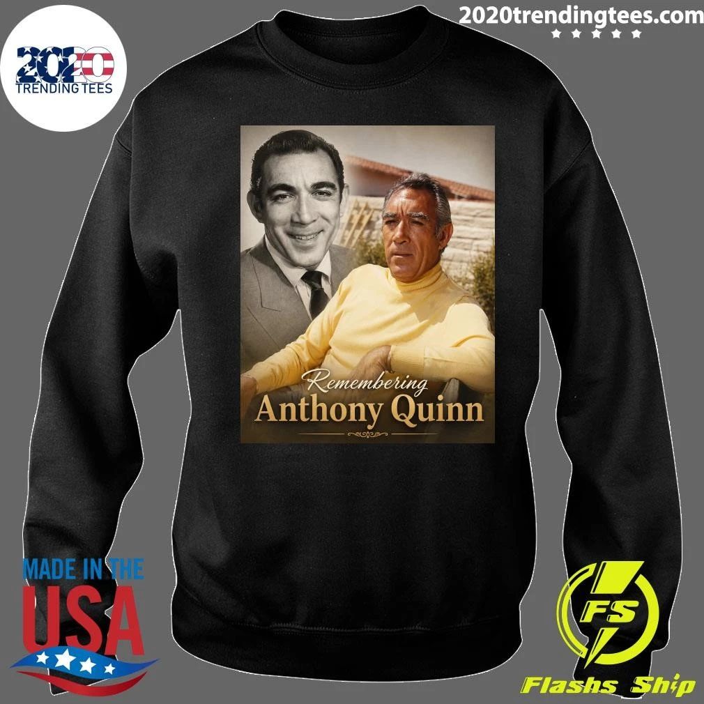 25 Years Later, Anthony Quinn Still Shines and His Legacy Lives On, Remembering Anthony Quinn Shirt
