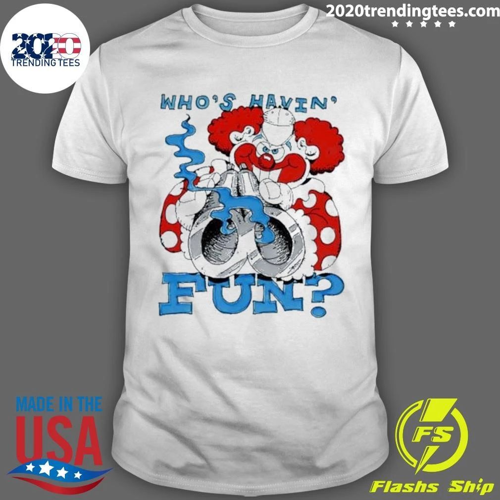 Killer Klowns Outer Space Who’s Havin’ Fun Shirt