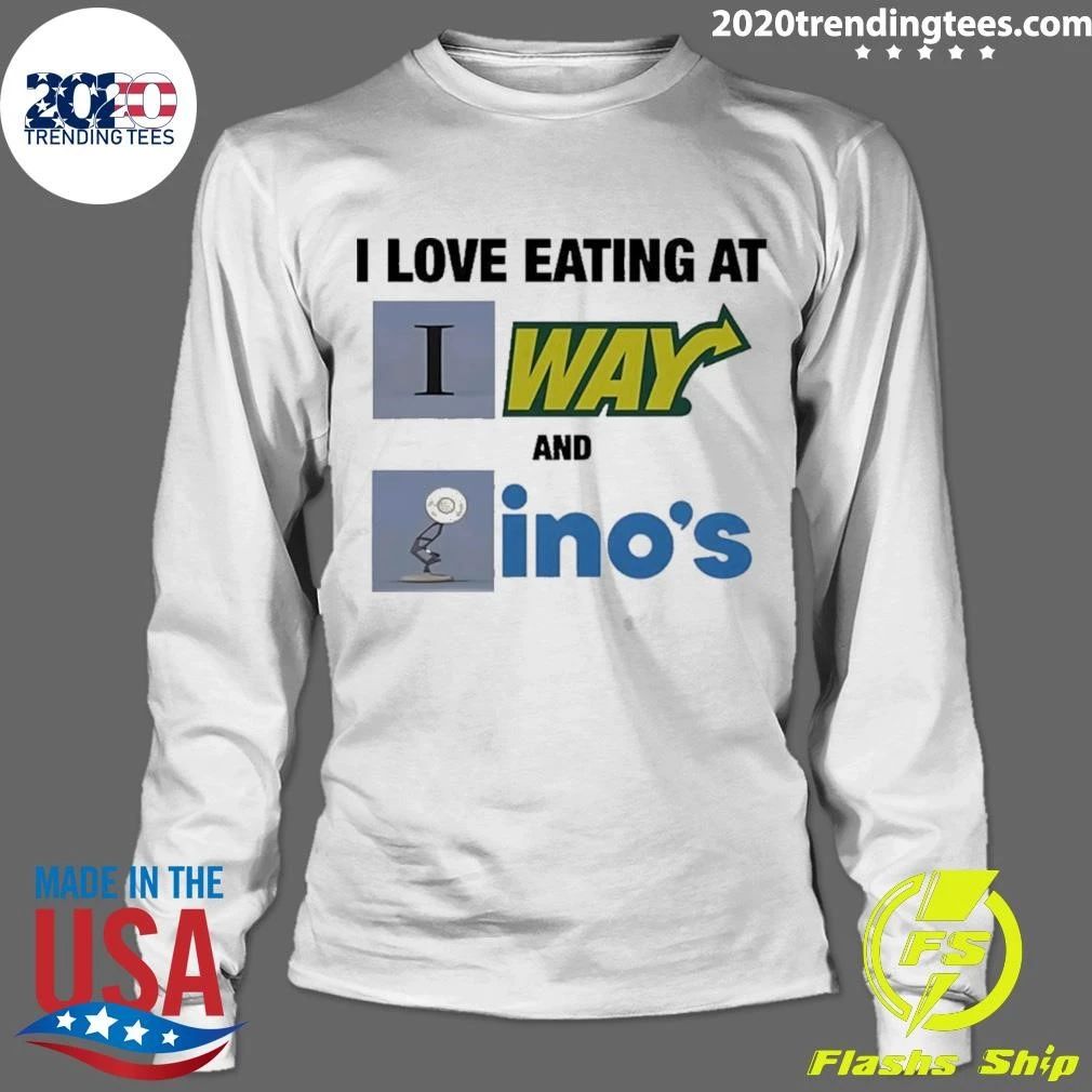 I Love Eating At Subway And Dominos Shirt