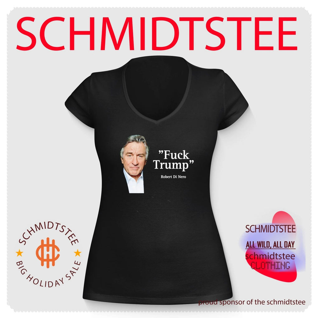 Robert De Niro Fuck Trump Quote Celebrity Protest shirt