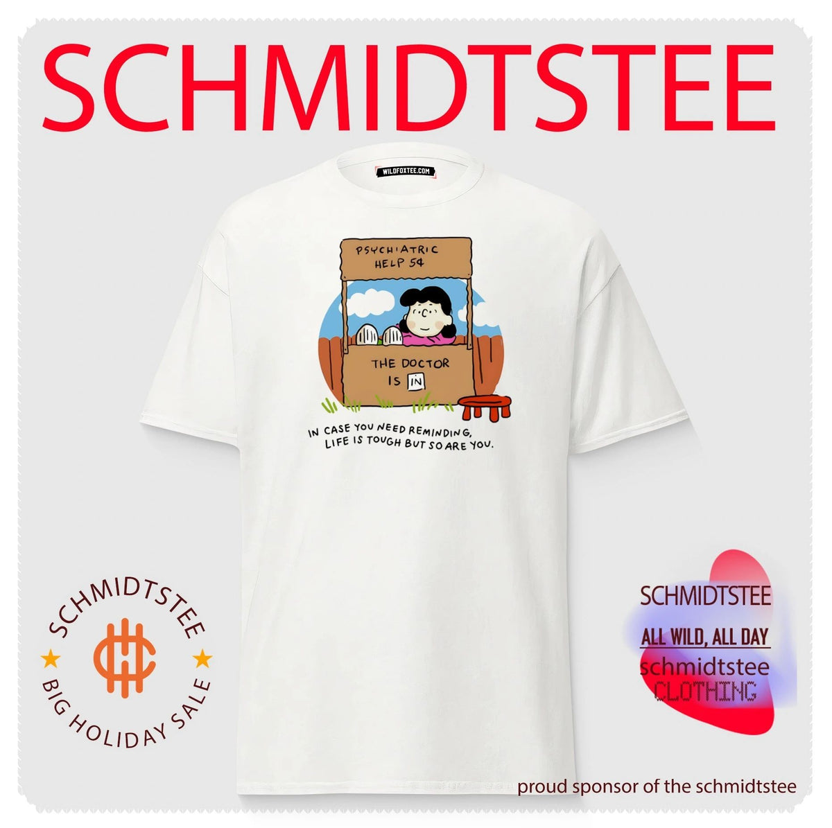 Lucy van pelt psychiatric help life is tough but so are you shirt