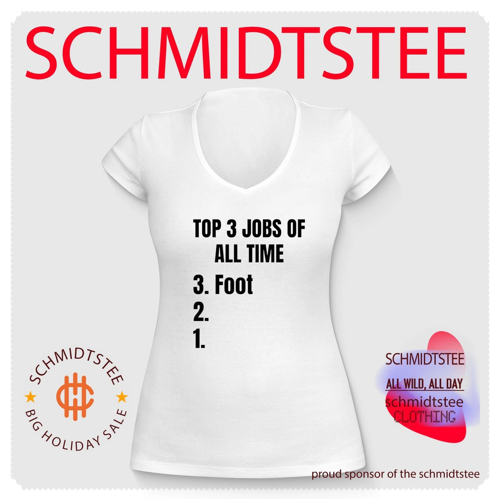3 Jobs of all time Foot shirt