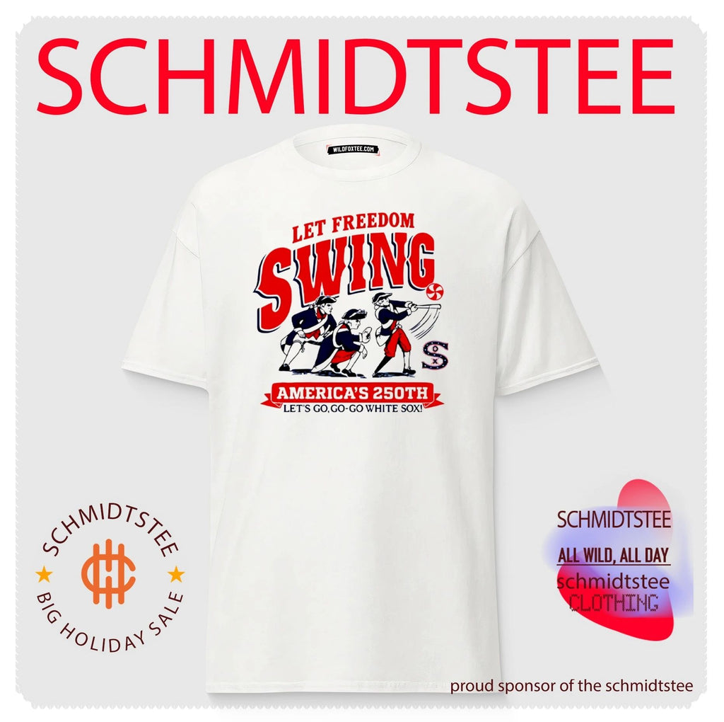 Let Freedom Swing America’s 250th Let’s Go Go-go White Sox shirt